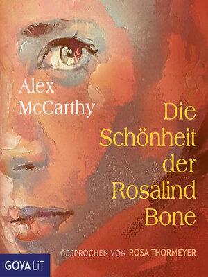 cover image of Die Schönheit der Rosalind Bone (ungekürzt)